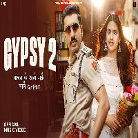 Gypsy 2 Pranjal Dahiya Ft Dinesh Golan New Haryanvi Song 2024 By GD Kaur Poster